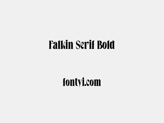 Falkin Serif Bold