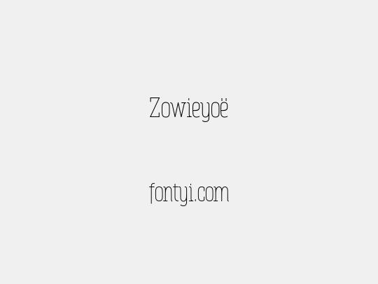 Zowieyoë