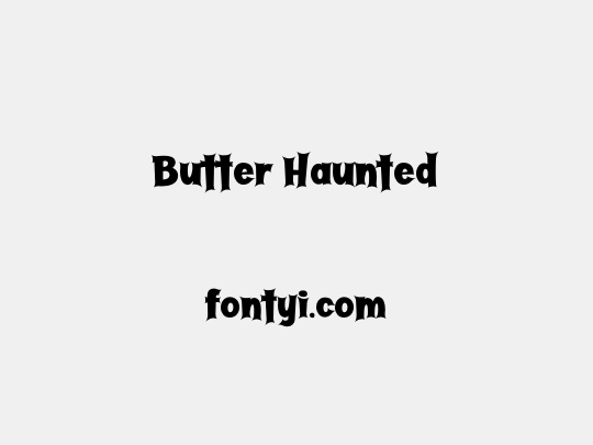 Butter Haunted