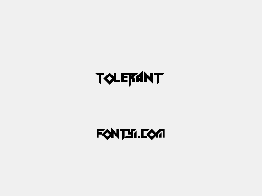 Tolerant