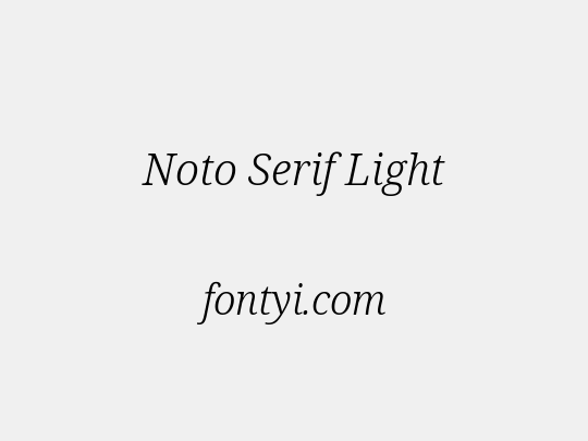Noto Serif Light