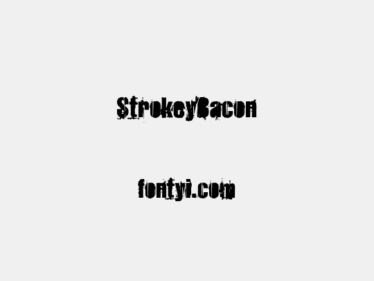 StrokeyBacon