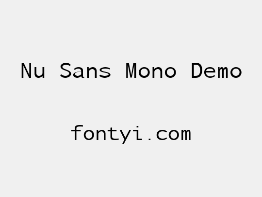 Nu Sans Mono Demo