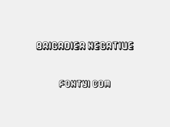 Brigadier Negative