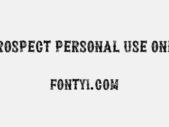 Prospect PERSONAL USE ONLY