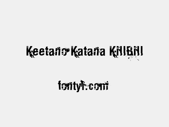 Keetano Katana KillBill