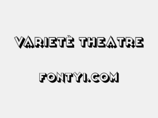 VarietÈ Theatre