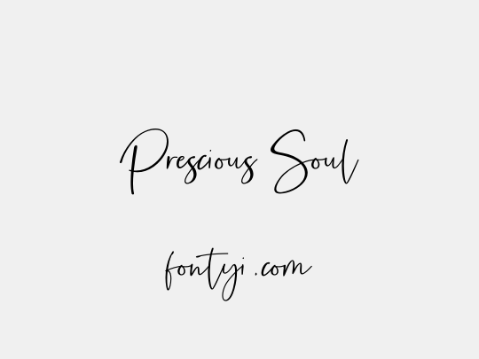 Prescious Soul