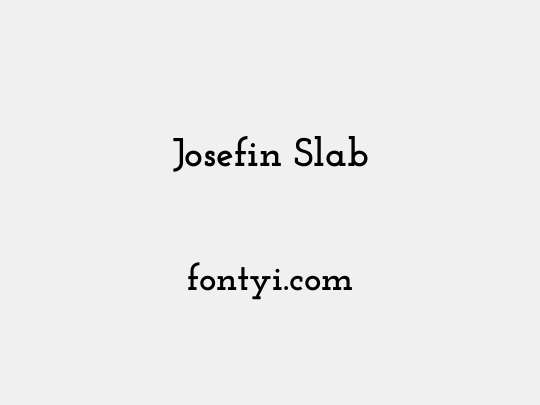 Josefin Slab