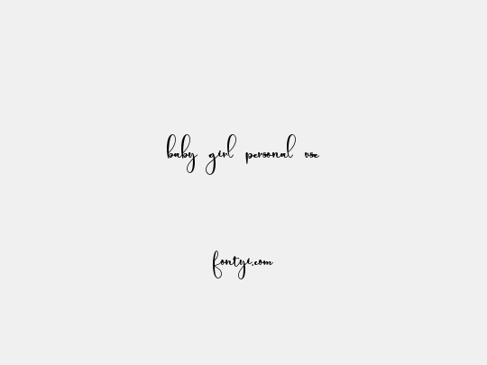 baby girl personal use