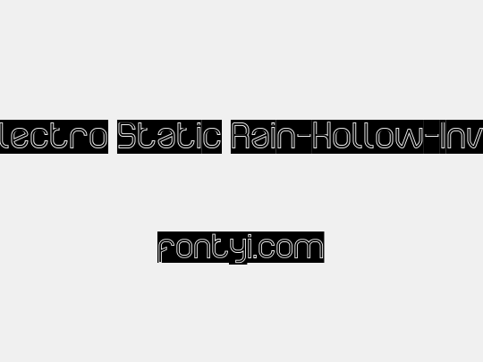 Electro Static Rain-Hollow-Inve