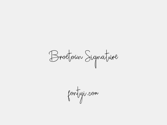Broetown Signature