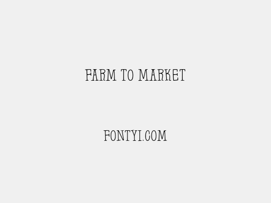 Farm to Market