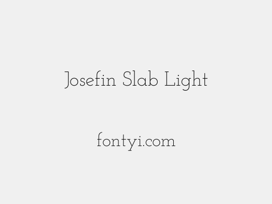 Josefin Slab Light