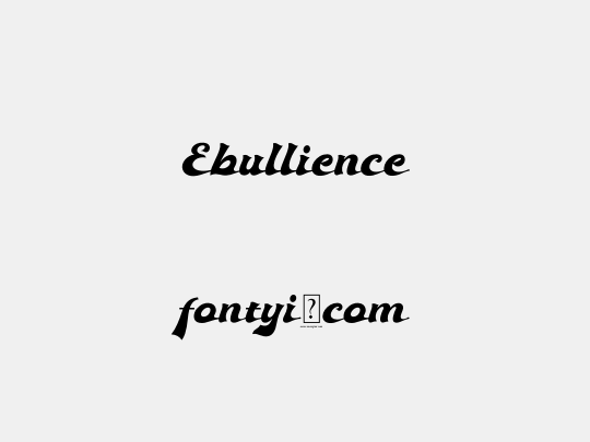 Ebullience