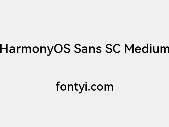 HarmonyOS Sans SC Medium
