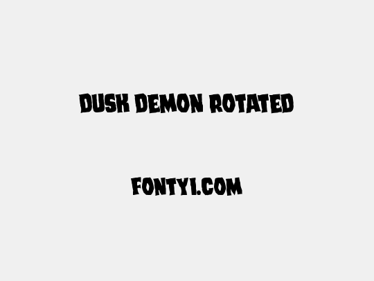 Dusk Demon Rotated