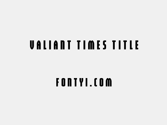 Valiant Times Title