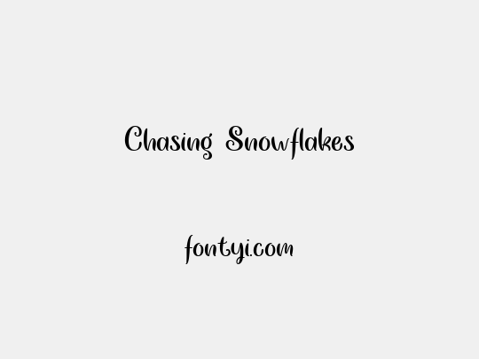 Chasing Snowflakes