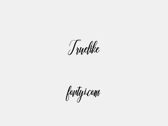 Truelike