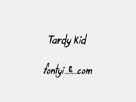 Tardy Kid