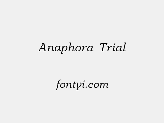 Anaphora  Trial