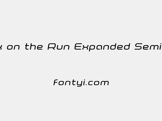 Fox on the Run Expanded Semi-Italic