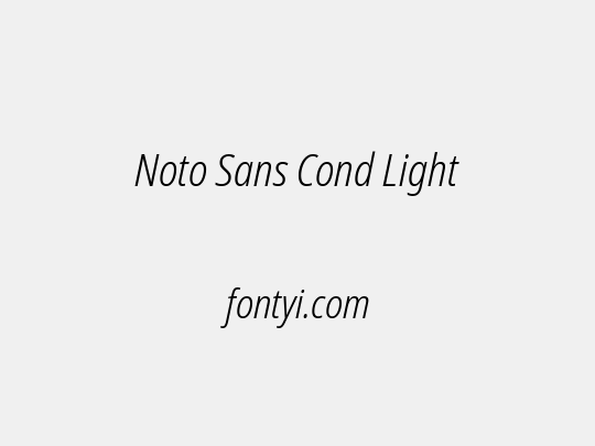 Noto Sans Cond Light