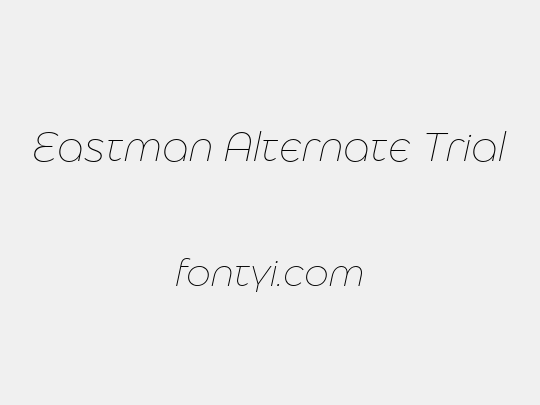 Eastman Alternate Trial
