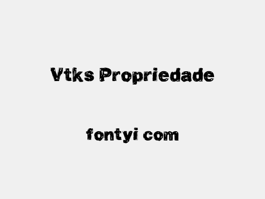 Vtks Propriedade