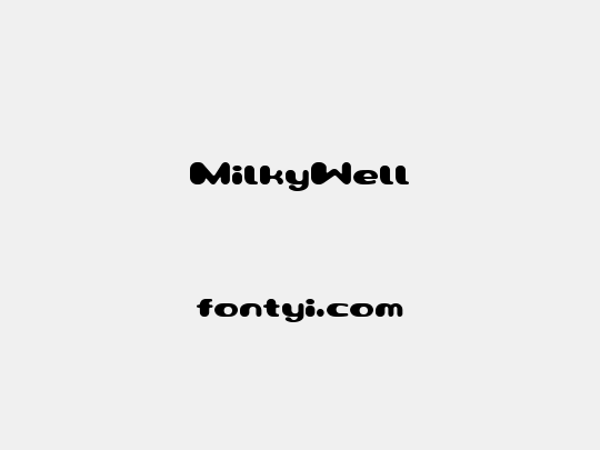 MilkyWell