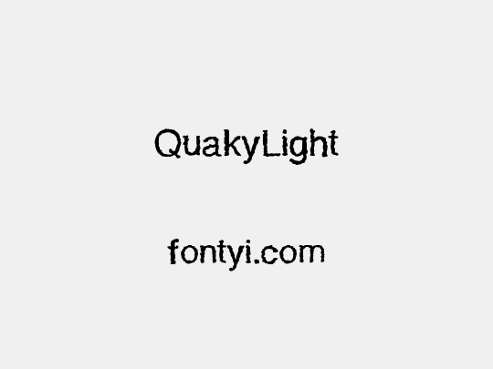 QuakyLight
