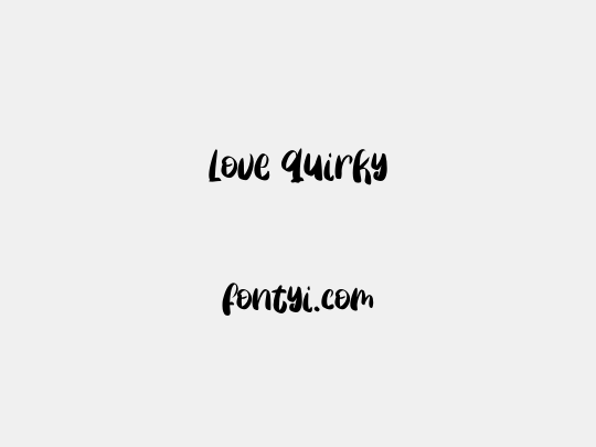 Love Quirky