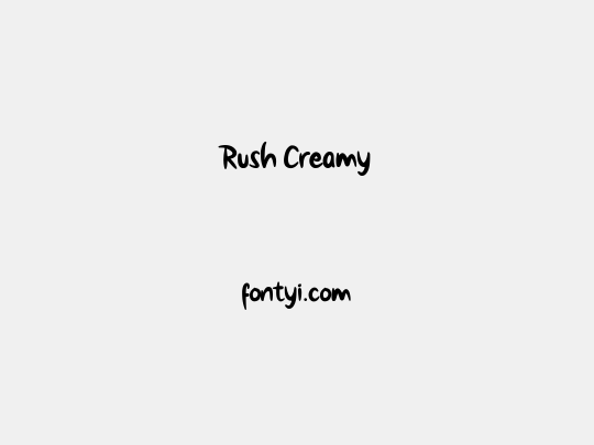Rush Creamy