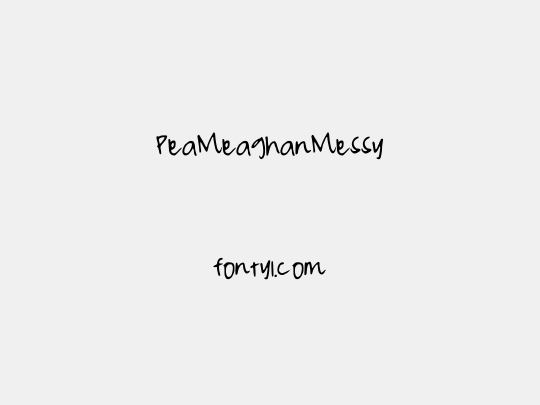 PeaMeaghanMessy