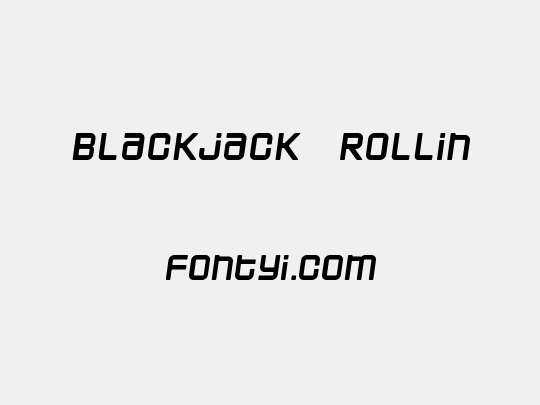 Blackjack  Rollin