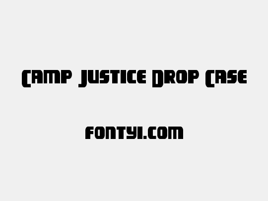 Camp Justice Drop Case