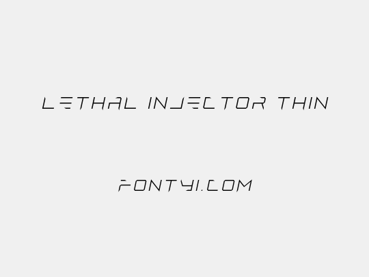 Lethal Injector Thin