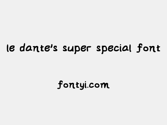 le dante's super special font