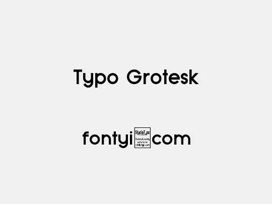 Typo Grotesk