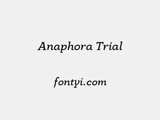 Anaphora Trial