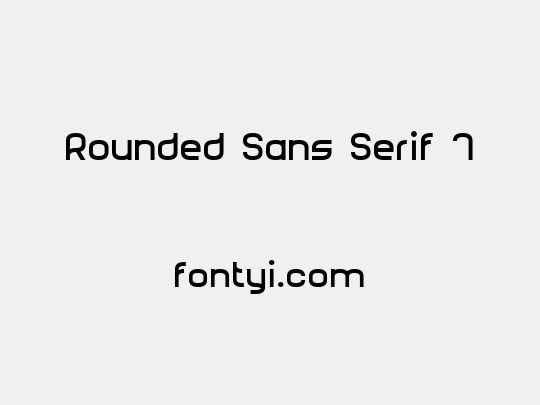 Rounded Sans Serif 7