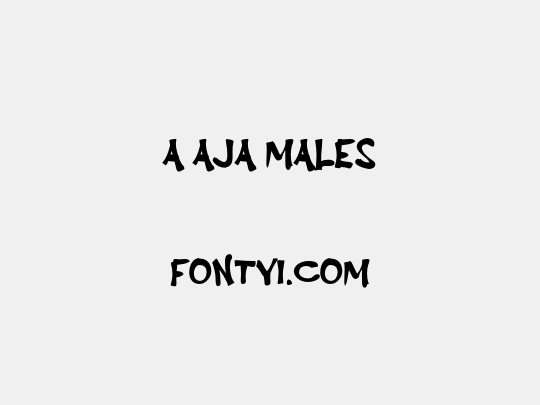 a Aja Males