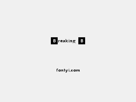 Breaking B