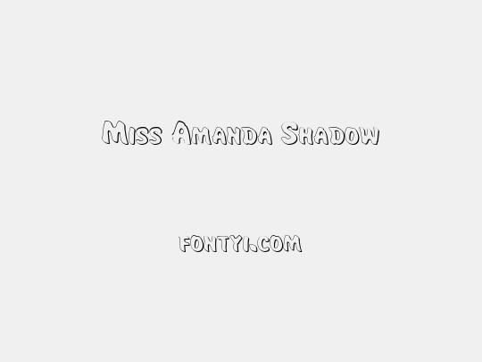 Miss Amanda Shadow
