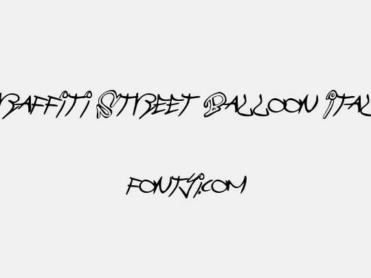 Graffiti Street Balloon Italic