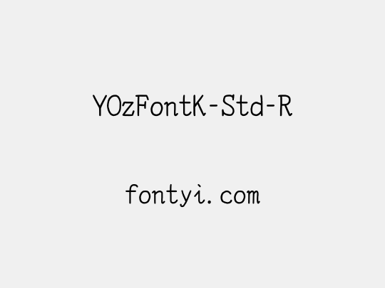 YOzFontK-Std-R