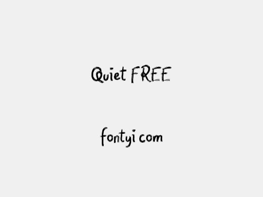 Quiet FREE
