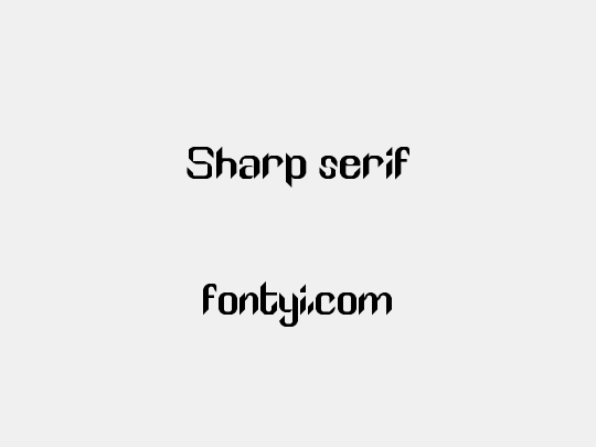 Sharp serif
