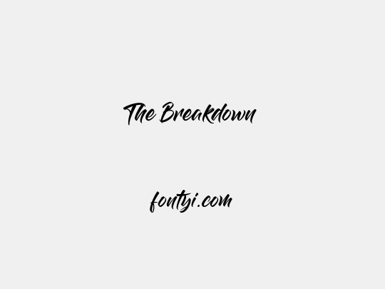 The Breakdown